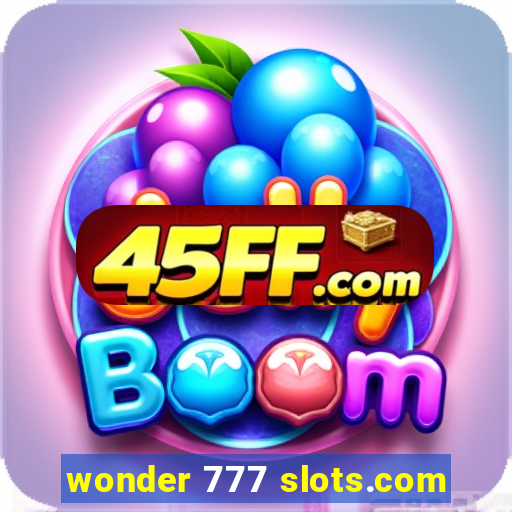 wonder 777 slots.com